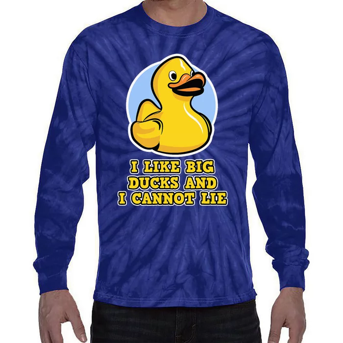 I Like Big Ducks And I Cannot Lie Rubber Duck Tie-Dye Long Sleeve Shirt