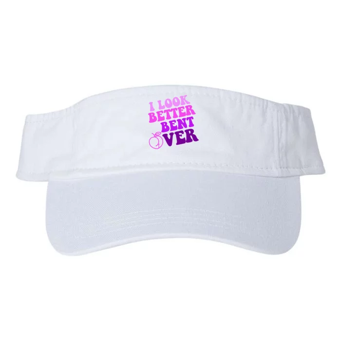 I Look Better Bent Over Peachy Booty Funny Valucap Bio-Washed Visor