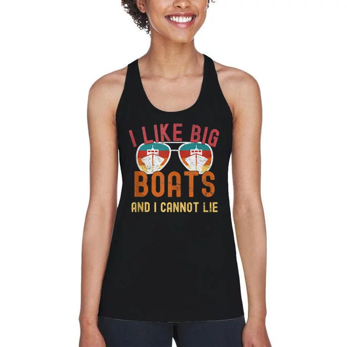 I Like Big Boats And I Cannot Lie Yacht Boating Funny Cruise Women's Racerback Tank