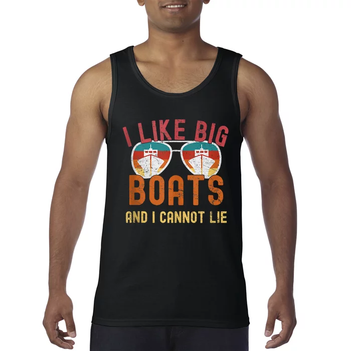 I Like Big Boats And I Cannot Lie Yacht Boating Funny Cruise Tank Top