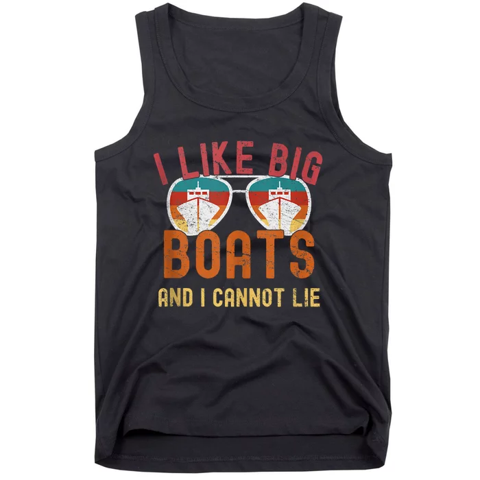 I Like Big Boats And I Cannot Lie Yacht Boating Funny Cruise Tank Top