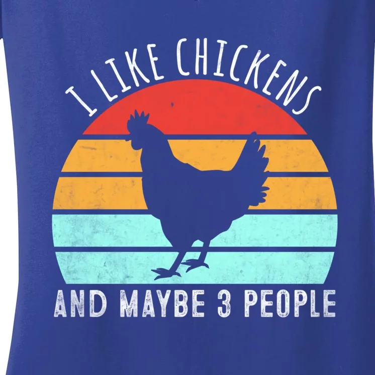 I Like Chickens And Maybe 3 People Funny Chicken Lover Funny Gift Women's V-Neck T-Shirt