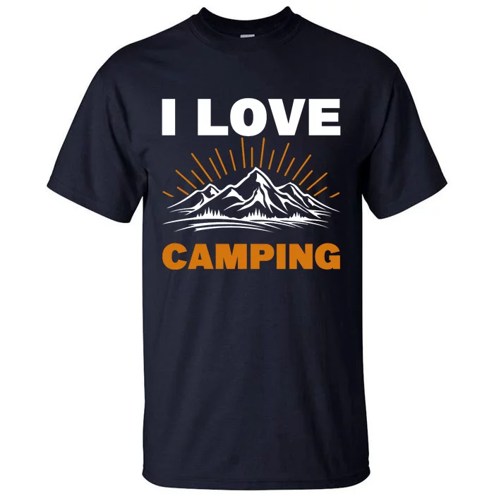 I Love Camping Tall T-Shirt