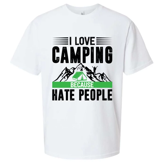 I Love Camping Because Hate People Funny Camping Sueded Cloud Jersey T-Shirt