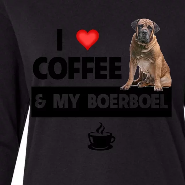 I Love Coffee And My Boerboel Hunting Dog Mom Dad Caffeine Funny Gift Womens Cotton Relaxed Long Sleeve T-Shirt