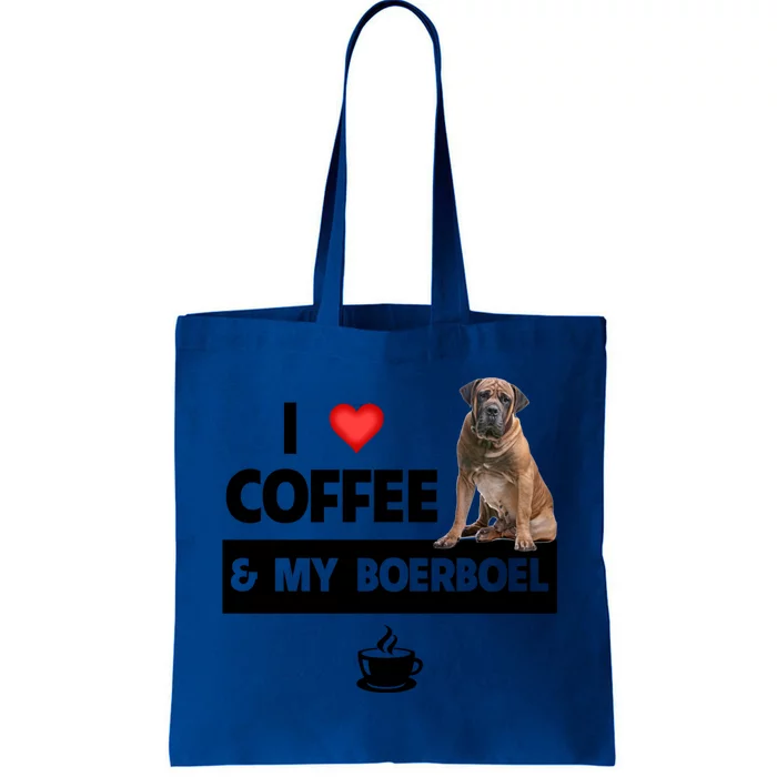 I Love Coffee And My Boerboel Hunting Dog Mom Dad Caffeine Funny Gift Tote Bag