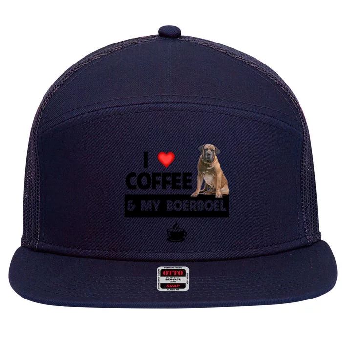 I Love Coffee And My Boerboel Hunting Dog Mom Dad Caffeine Funny Gift 7 Panel Mesh Trucker Snapback Hat