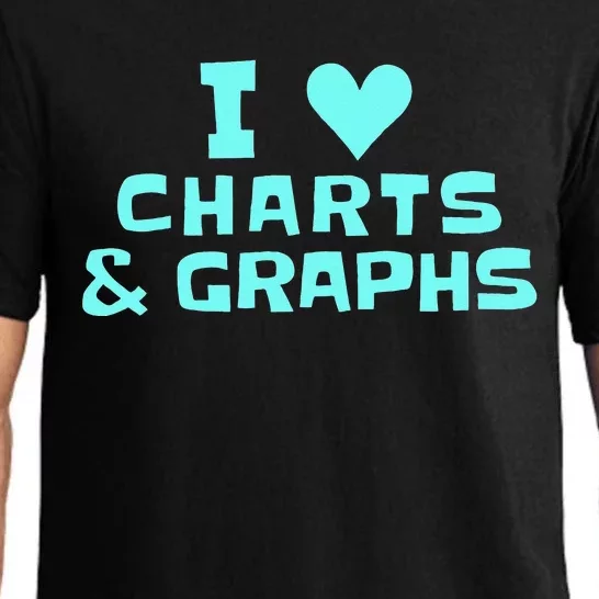 I Love Charts and Graphs Funny Math Teacher Gift Pajama Set