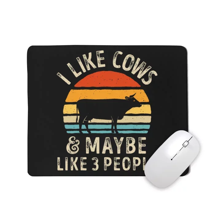 I Like Cows And Maybe Like 3 People Cow Farm Farmer Retro Mousepad