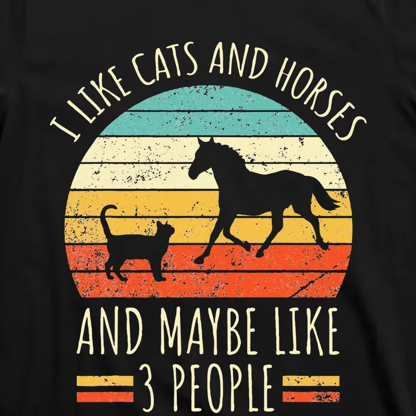 I Like Cats And Horses And Maybe Like 3 People Retro Funny T-Shirt