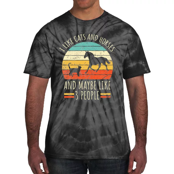 I Like Cats And Horses And Maybe Like 3 People Retro Funny Tie-Dye T-Shirt