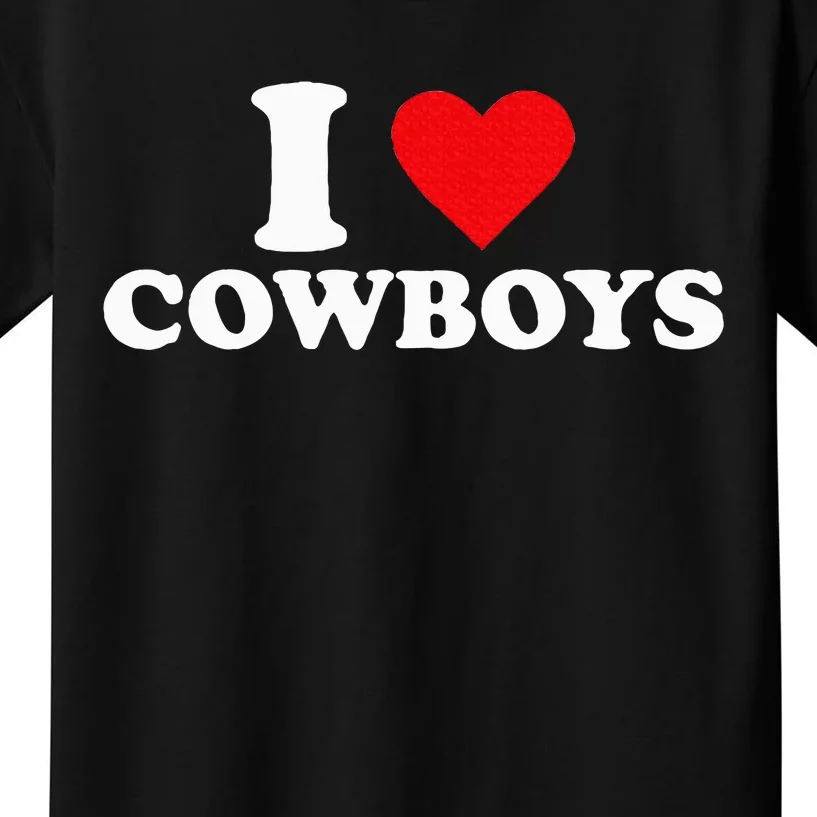 I Love Cowboys Kids T-Shirt