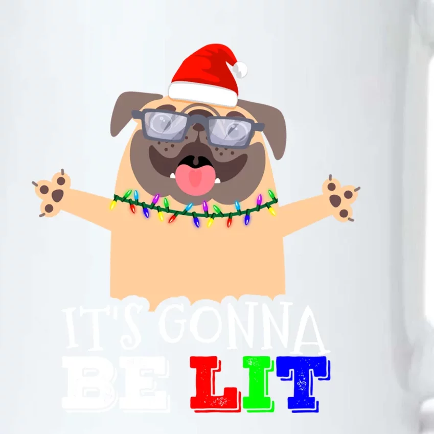 IM Lit Cute Pug Christmas ItS Gonna Be Lit Gift Black Color Changing Mug