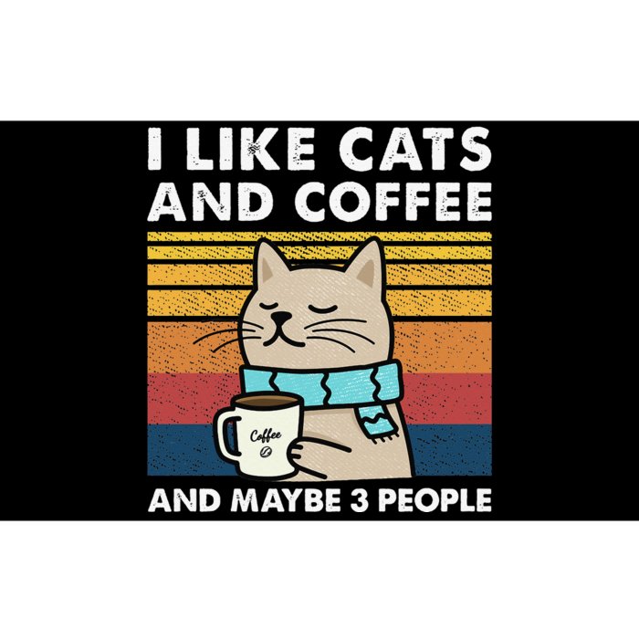 I Like Cats And Coffee And Maybe 3 People Bumper Sticker