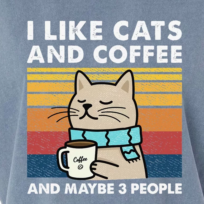 I Like Cats And Coffee And Maybe 3 People Garment-Dyed Women's Muscle Tee