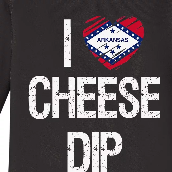 I love Cheese Dip from Arkansas Baby Long Sleeve Bodysuit