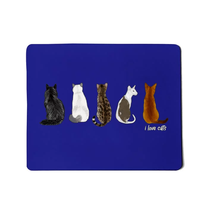 I Love Cats For Cat Lovers Cool Gift Mousepad