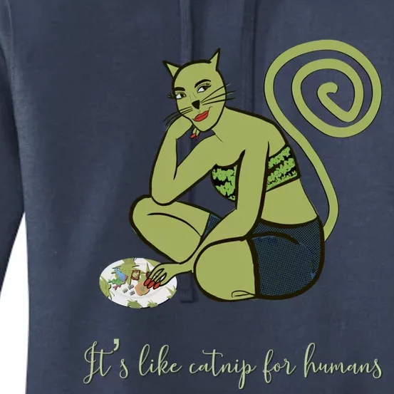 It’s Like Catnip For Hu! Funny Cute Catnip Parody Design Gift Women's Pullover Hoodie