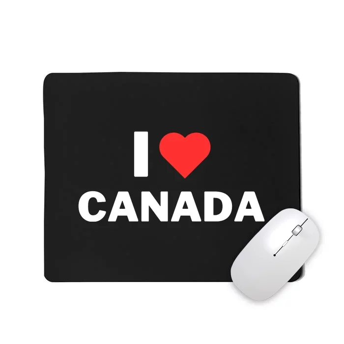 I Love Canada Mousepad