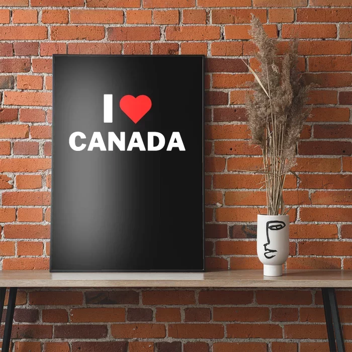 I Love Canada Poster