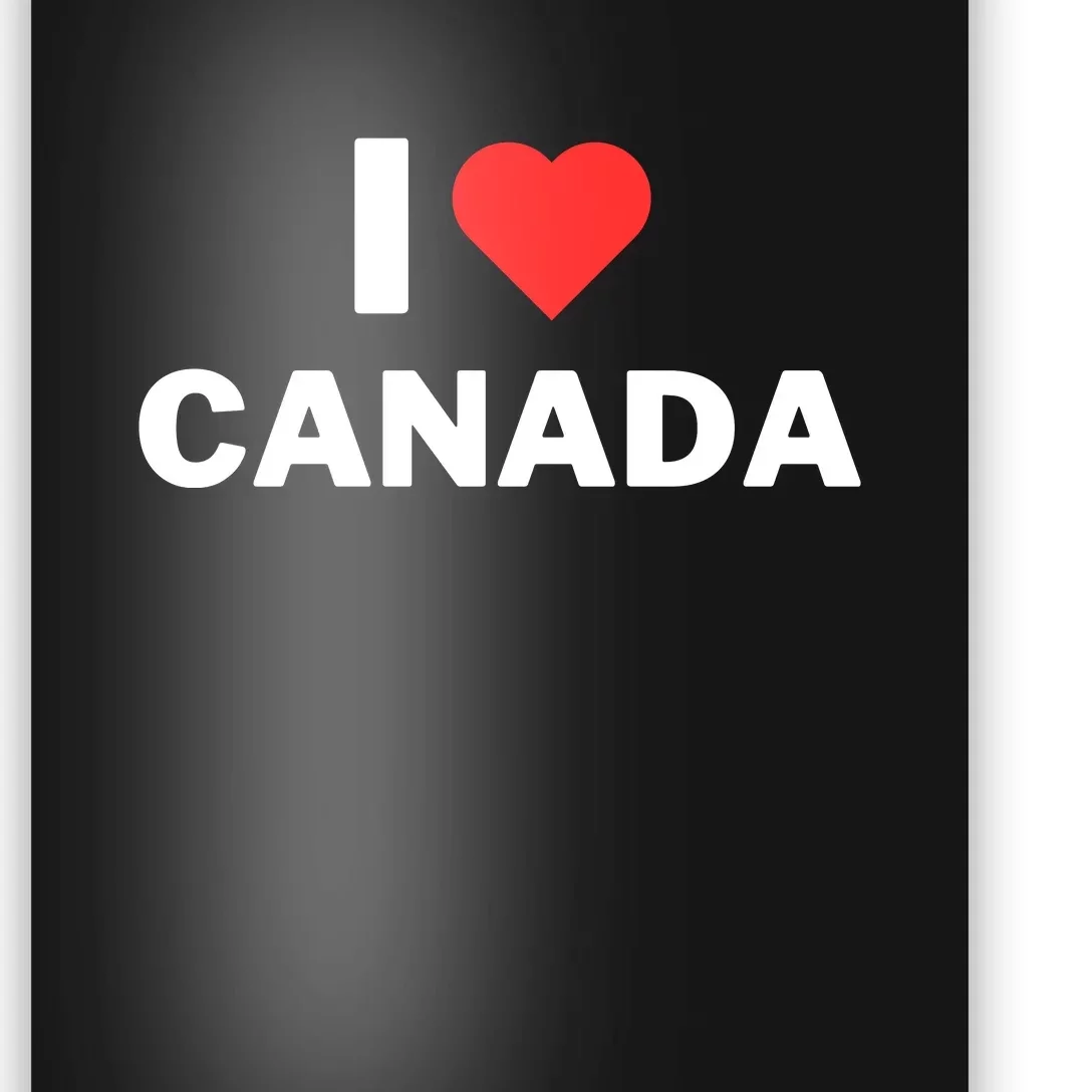 I Love Canada Poster