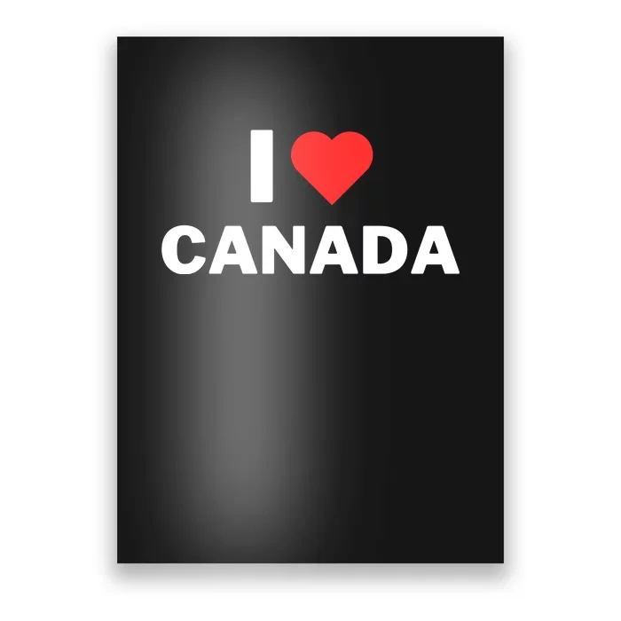 I Love Canada Poster