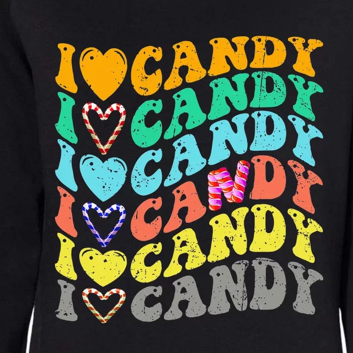 I Love Candy Halloween Party Cute Trick Or Treat Candyland Womens California Wash Sweatshirt