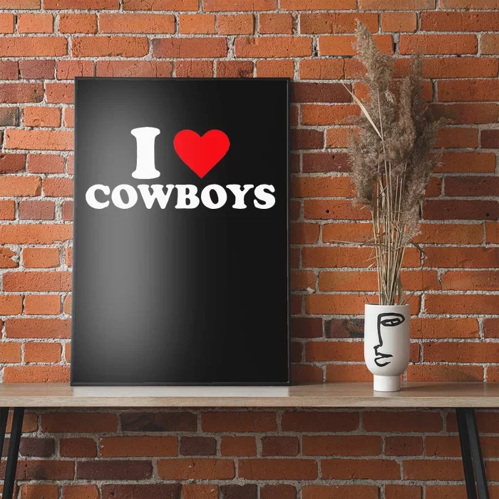 I Love Cowboys Poster