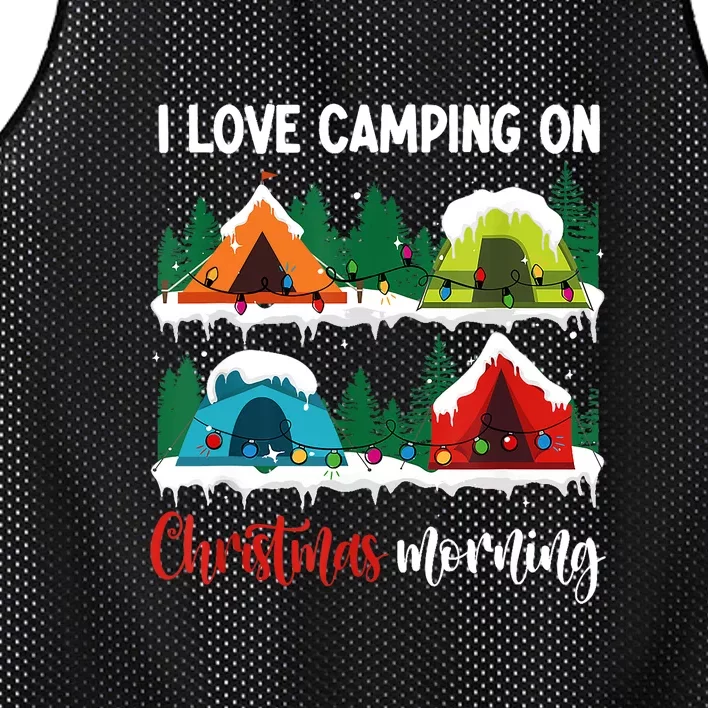 I Love Camping On Christmas Morning Gift Mesh Reversible Basketball Jersey Tank