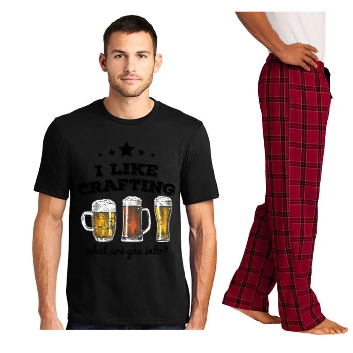 I Like Crafting Gift What Are You Into? Funny Gift Meaningful Gift Pajama Set