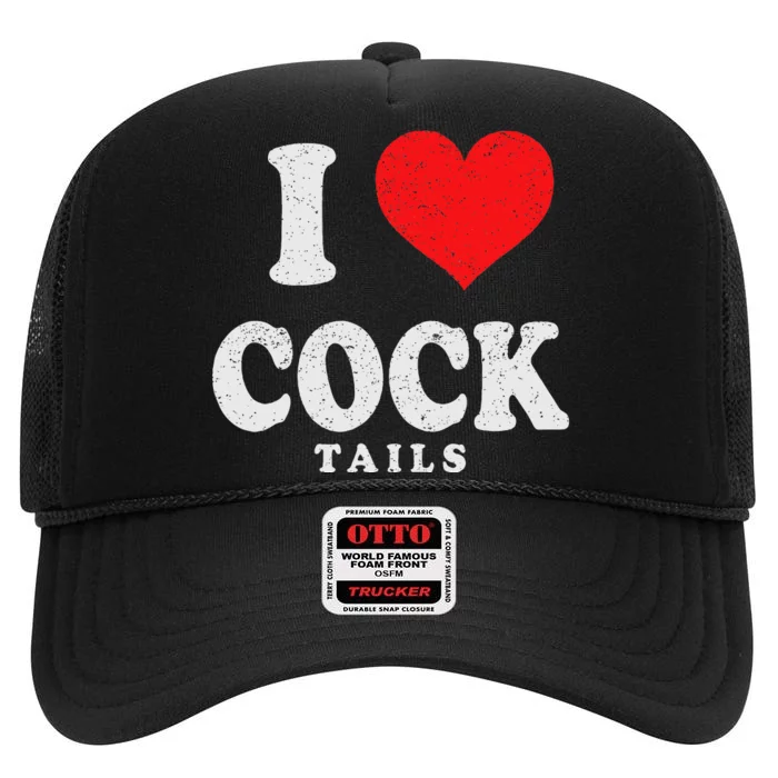 I Love Cocktails Funny Pun Sexual Innuendo Drinking Vintage High Crown Mesh Trucker Hat