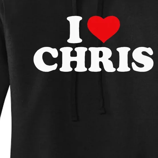 I Love Chris Women's Pullover Hoodie