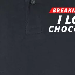 I Love Chocolate Breaking News Funny Breaking News Humor Foodie Softstyle Adult Sport Polo