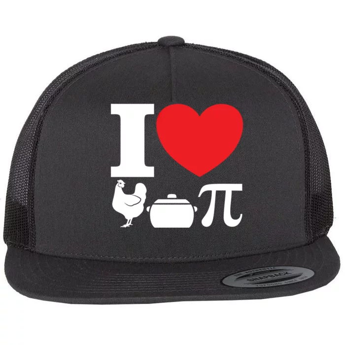 I Love Chicken Pot Pi Pie Day Math Great Gift Flat Bill Trucker Hat