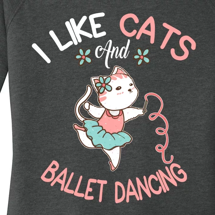 I Like Cats And Ballet Dancing Women's Perfect Tri Tunic Long Sleeve Shirt