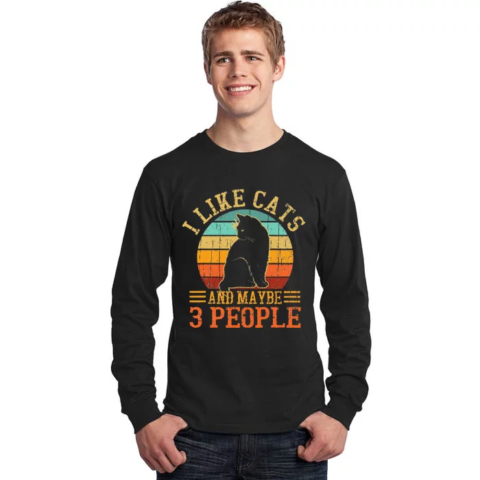 I Like Cats And Maybe 3 People Cat Funny Father's Day Tall Long Sleeve T-Shirt