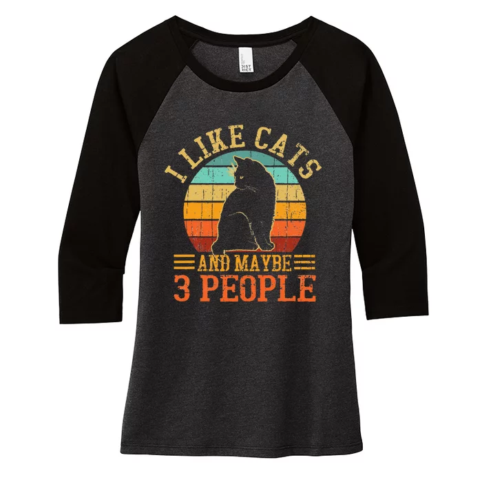 I Like Cats And Maybe 3 People Cat Funny Father's Day Women's Tri-Blend 3/4-Sleeve Raglan Shirt