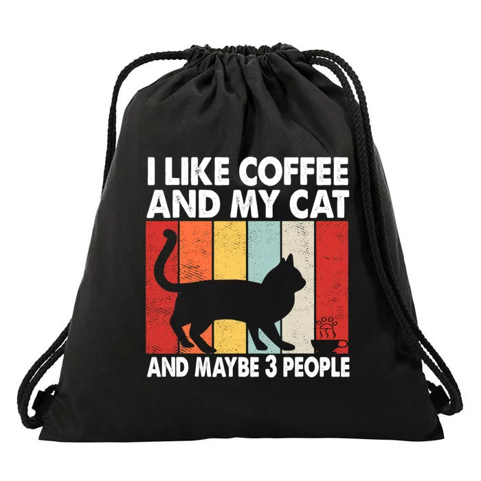 I Like Coffee And My Cat And Maybe 3 People Vintage Drawstring Bag