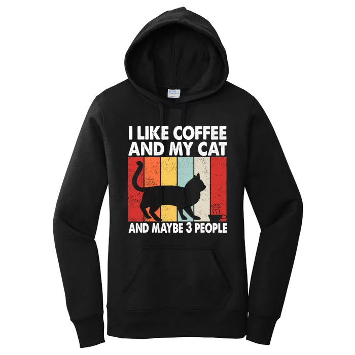 I Like Coffee And My Cat And Maybe 3 People Vintage Women's Pullover Hoodie