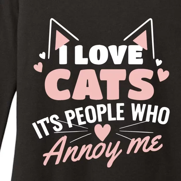 I Love Cats It Is People Who Annoy Me Animals Cute Cat Womens CVC Long Sleeve Shirt