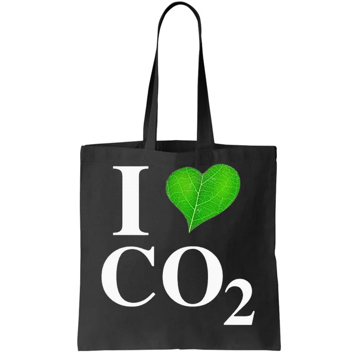 I Love Co2 Carbon Dioxide Climate Change Hoax Global Warming Tote Bag