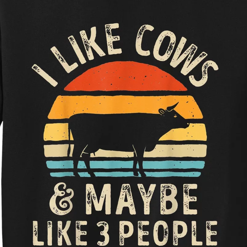 I Like Cows And Maybe Like 3 People Cow Farmr Sweatshirt