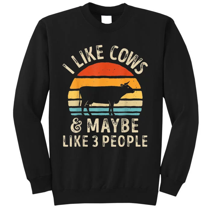 I Like Cows And Maybe Like 3 People Cow Farmr Sweatshirt