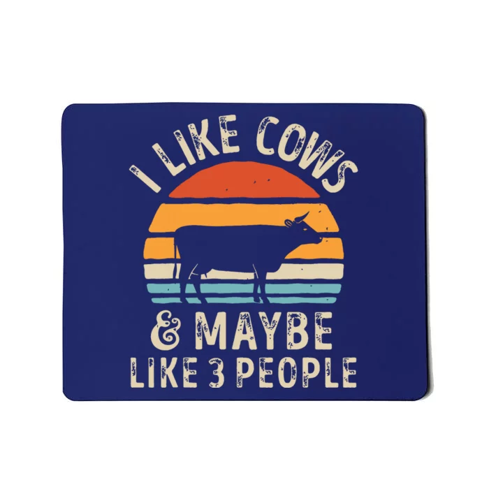 I Like Cows And Maybe Like 3 People Cow Farm Farmer Retro Mousepad