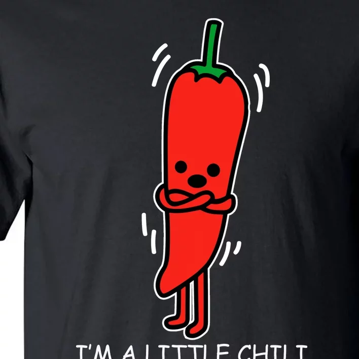 IM Little Chili Funny Saying Pepper Food Pun Tall T-Shirt