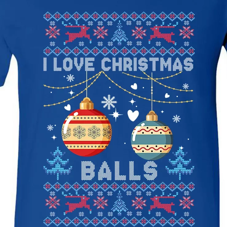 I Love Christmas Balls Xmas Inappropriate Dirty Joke Funny Gift V-Neck T-Shirt