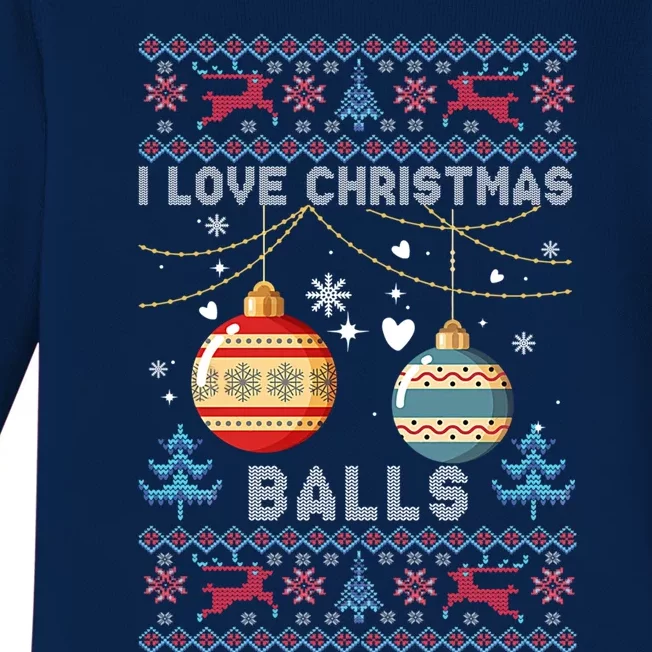 I Love Christmas Balls Xmas Inappropriate Dirty Joke Funny Gift Baby Long Sleeve Bodysuit