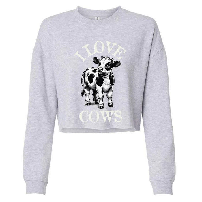 I Love Cows Donald Trump Meme Funny Quote Cropped Pullover Crew