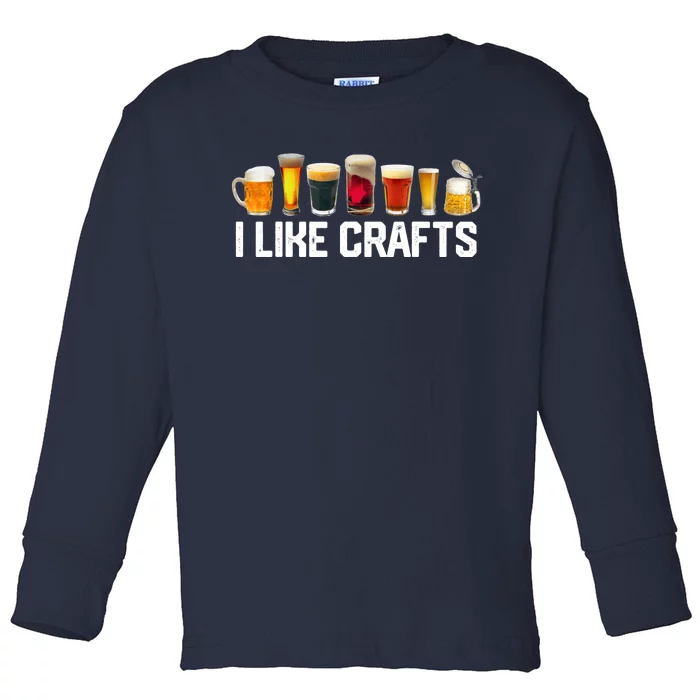 I LIKE CRAFTS Craft Beer Microbrew Hops Funny Gift Dad Toddler Long Sleeve Shirt