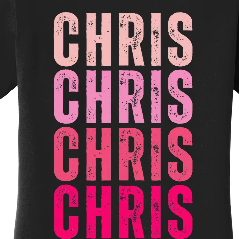 I Love Chris First Name Chris Women's T-Shirt